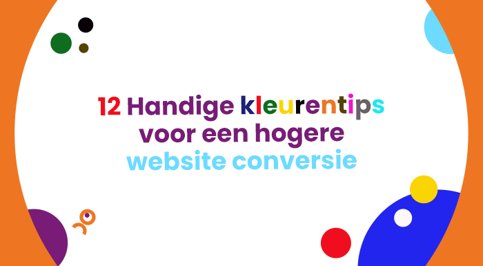 12 Handige kleurentips voor een hogere website conversie