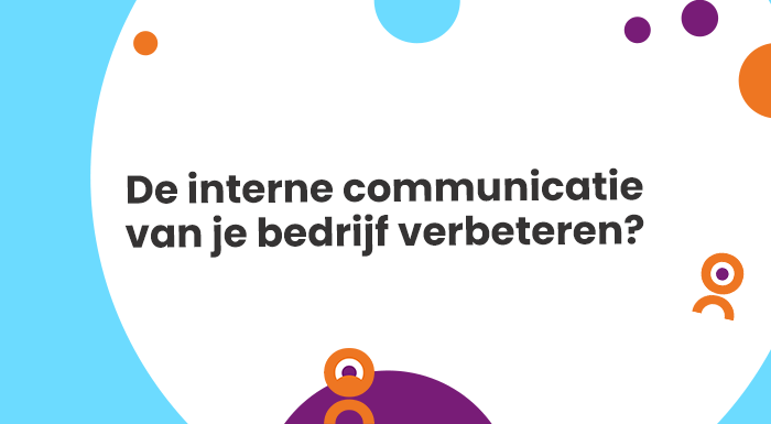 De interne communicatie van je bedrijf verbeteren