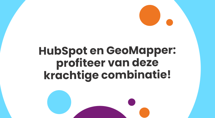 HubSpot en GeoMapper profiteer van deze krachtige combinatie