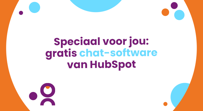Speciaal voor jou gratis chat-software van HubSpot