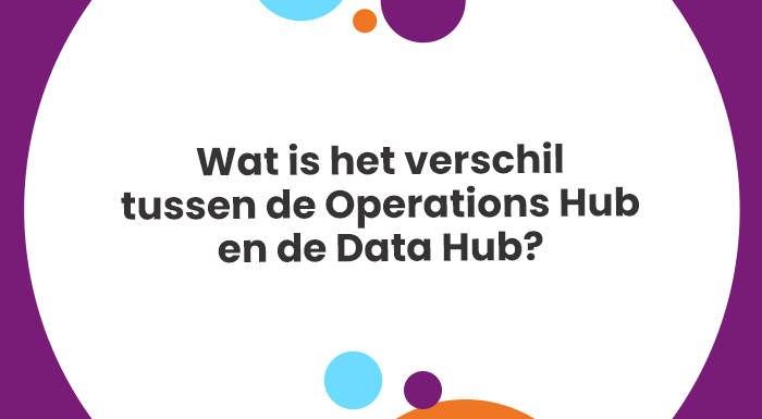 Wat is het verschil tussen de Operations Hub en de Data Hub