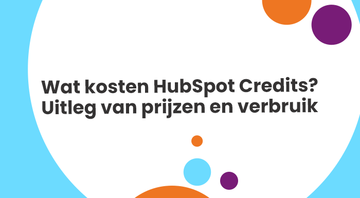 Wat kosten HubSpot Credits Uitleg van prijzen en verbruik