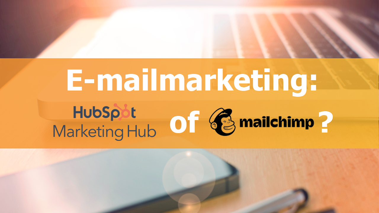 emailmarketing hubspot of mailchimp