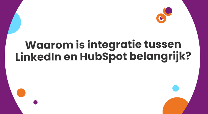 integratie linkedin en hubspot