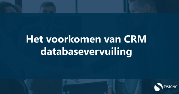 voorkom crm databasevervuiling