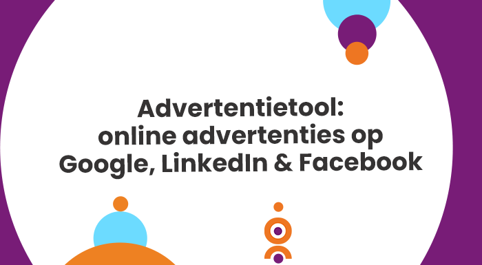 Hoe je met de allround advertentietool van HubSpot het maximale uit je online advertenties op Google, LinkedIn en Facebook haalt.