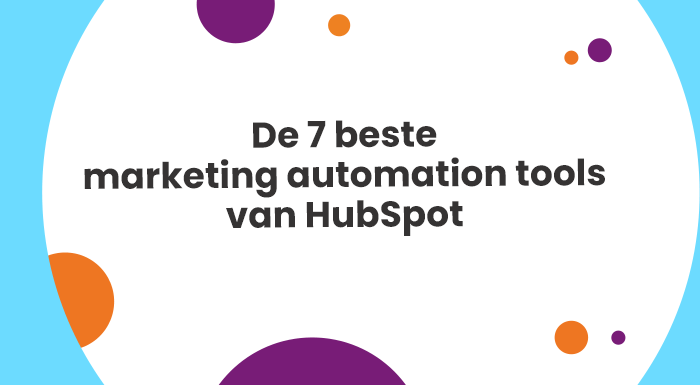 Marketing Automation Tools van HubSpot