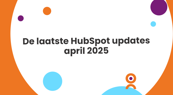 HubSpot updates april 2025