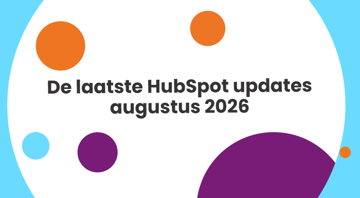 HubSpot Updates van augustus 2026