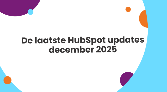 HubSpot updates van december 2025