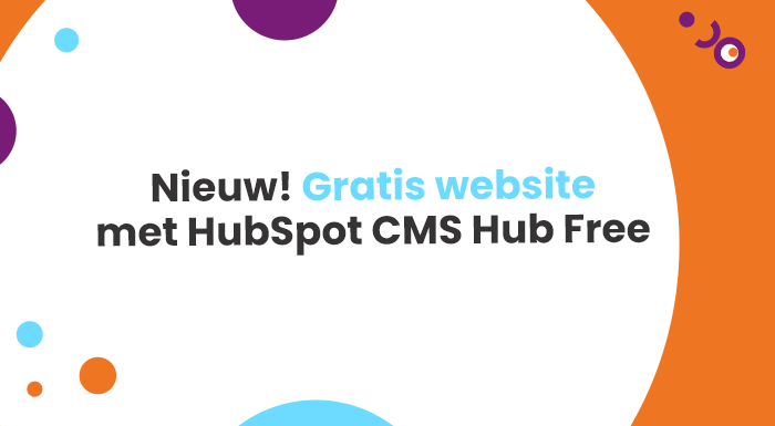 Nieuw! Gratis professionele website bouwen met HubSpot CMS Hub Free