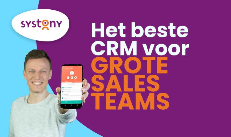 Ontdek het beste CRM-systeem voor grote sales teams